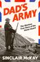 "DAD'S ARMY", "The Glorious True Story of the Home Guard", "SINCLAIR McKAY". Soldat mit Gewehr auf Küstenhügel.