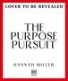 Oben: "Cover to be revealed", Mitte: "The Purpose Pursuit", unten: "Hannah Miller", mit DK[RED] Logo darunter.