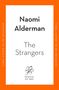 Text: Naomi Alderman, The Strangers, Final cover to be revealed. Unten ein Logo mit einem stilisierten Blatt., Buch