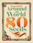 "August Beth: Around the World in 80 Seeds" in grüner Schrift. Illustration mit Früchten in den Ecken und einem verschnörkelten Rahmen.