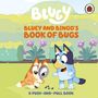 Bluey: Bluey: Bluey and Bingo's Book of Bugs, Buch