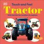 Dk: Touch and Feel Tractor, Buch