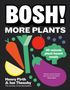 Ian Theasby: BOSH! More Plants, Buch