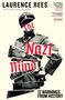 Laurence Rees: Rees, L: Nazi Mind, Buch