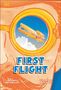 „FIRST FLIGHT“ in fetter Schrift; Illustration eines Flugzeugs in einer Brille.