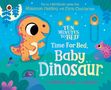 "Ten Minutes to Bed: Time For Bed, Baby Dinosaur" steht im Vordergrund. Eine Illustration zeigt einen niedlichen Dino.