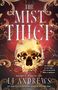 Lj Andrews: The Mist Thief, Buch