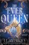 Lj Andrews: The Ever Queen, Buch