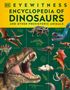 Der Text lautet: "EYEWITNESS ENCYCLOPEDIA OF DINOSAURS AND OTHER PREHISTORIC ANIMALS". Verschiedene Dinosaurier sind abgebildet.
