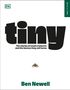 "tiny", "The stories of small creatures and the biomes they call home", "Ben Newell." Kleines Bild einer Spinne., Buch