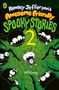"Rowley Jefferson’s Awesome Friendly Spooky Stories 2", Jeff Kinney. Illustration von Monstern in einem grünen Spinnennetz.