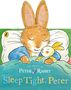 Text: "THE WORLD OF PETER RABBIT™. Sleep Tight, Peter." Illustration eines Hasen im Bett mit Kuscheltier., Buch