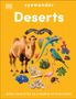 Text: "eyewonder Deserts. OPEN YOUR EYES TO A WORLD OF DISCOVERY." 

Beschreibung: Illustrationen von Kamelen, Tieren und Pflanzen.