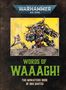 Dk: Warhammer 40,000 Words of Waaagh!, Buch