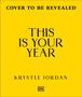 "Cover to be Revealed", "This is Your Year", "Krystle Jordan". Gelber Hintergrund, unten kleines "DK"-Logo.
