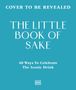 Dk: The Little Book of Sake, Buch