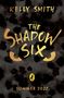 Text: "Kelly Smith, The Shadow Six, Summer 2027." Dunkler, wolkiger Hintergrund mit gelb-schwarzem Pinguin-Logo.