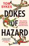 Tom Sykes: Dukes of Hazard, Buch
