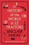 Text: "Sinclair McKay, A History of the World in 22 Traitors." Logo: "Penguin Viking." Orangener Rand mit Text.