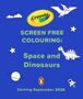 Crayola-Logo, "SCREEN FREE COLOURING: Space and Dinosaurs", Pinguin-Logo, "Coming September 2026". Illustrationen von Dinosauriern und Weltraumelementen auf blauem Hintergrund.