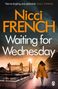 Nicci French: Waiting for Wednesday, Buch