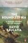 David Abulafia: The Boundless Sea, Buch