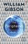 William Gibson: The Peripheral, Buch