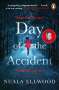 Nuala Ellwood: Day of the Accident, Buch