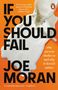 Joe Moran: If You Should Fail, Buch