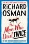 Richard Osman: The Man Who Died Twice, Buch