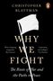 Christopher Blattman: Why We Fight, Buch