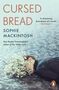 Sophie Mackintosh: Cursed Bread, Buch