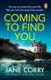 Jane Corry: Coming To Find You, Buch