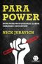 Nick Juravich: Para Power, Buch