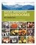 Cathy Cripps: The Essential Guide to Rocky Mountain Mushrooms by Habitat, Buch
