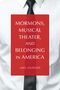 Jake Johnson: Mormons, Musical Theater, and Belonging in America, Buch