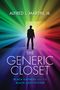 Alfred L. Martin: The Generic Closet: Black Gayness and the Black-Cast Sitcom, Buch