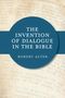 Blauer Kreis mit weißem Text: "THE INVENTION OF DIALOGUE IN THE BIBLE" von Robert Alter, vor beigem Hintergrund mit unscharfem Text.