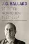 J. G. Ballard: Selected Nonfiction, 1962-2007, Buch