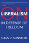 Text: "ON LIBERALISM IN DEFENSE OF FREEDOM CASS R. SUNSTEIN." Illustration: Einfache blaue und rote Schrift.