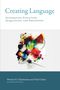 Morten H. Christiansen: Creating Language, Buch
