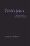 Slavoj Zizek: Zizek's Jokes, Buch, Buch