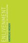 Andreas Weber: Enlivenment, Buch