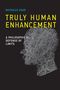 Nicholas Agar: Truly Human Enhancement, Buch