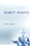 David J. Gunkel: Robot Rights, Buch