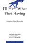 R. Alexander Bentley: I'll Have What She's Having, Buch