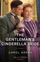 Carol Arens: The Gentleman's Cinderella Bride, Buch