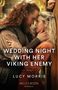 Lucy Morris: Wedding Night With Her Viking Enemy, Buch