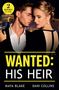 Dani Collins: Wanted: His Heir, Buch, Buch