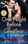 Cathy Williams: One Night Before Christmas..., Buch, Buch